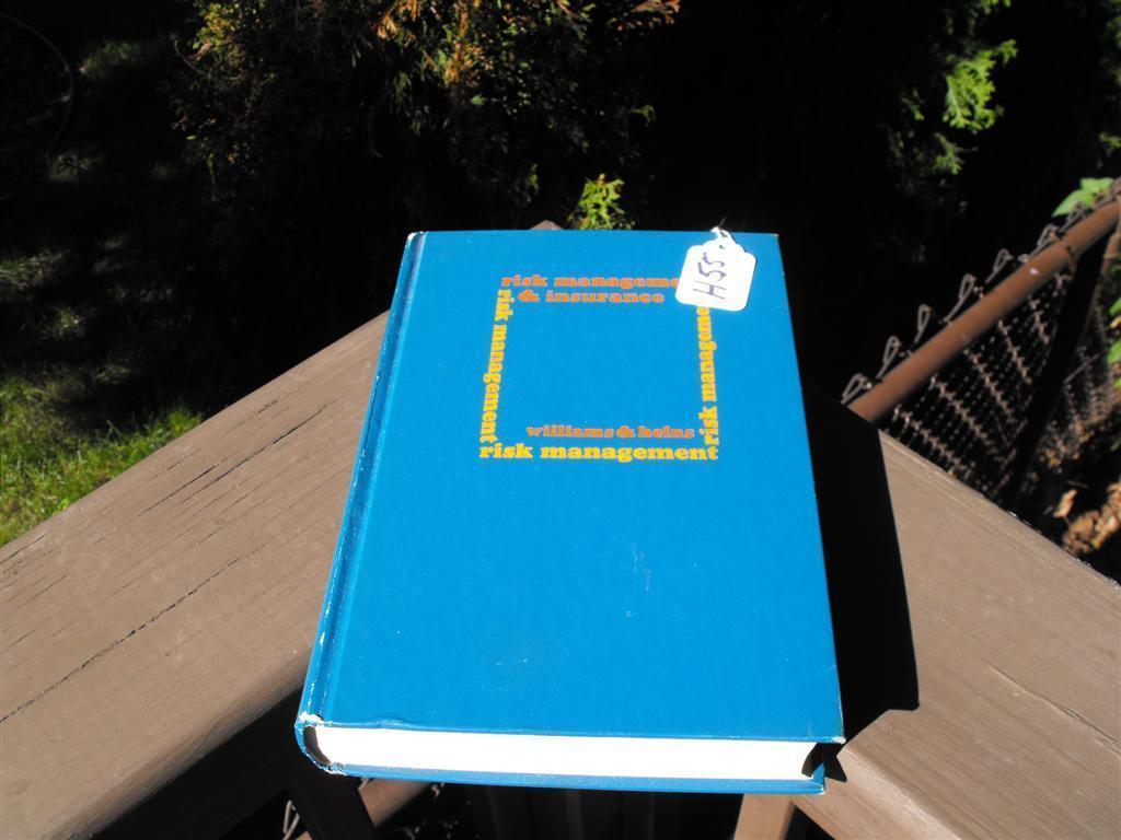 Risk Management & Insurance Book. By Williams & H