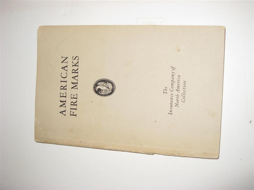 American Fire Marks Booklet. The Insurance Compan