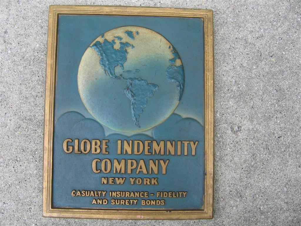 Globe Indemnity Company, New York. Sign. Tin with