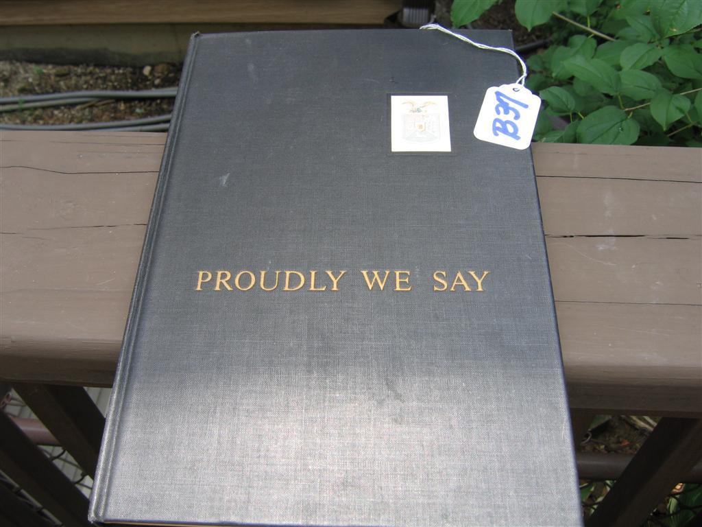 Proudly We Say. The Hanover Fire Insurance Compan