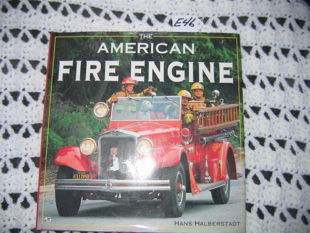 American Fire Engines. Book. by Hans Halberstadt