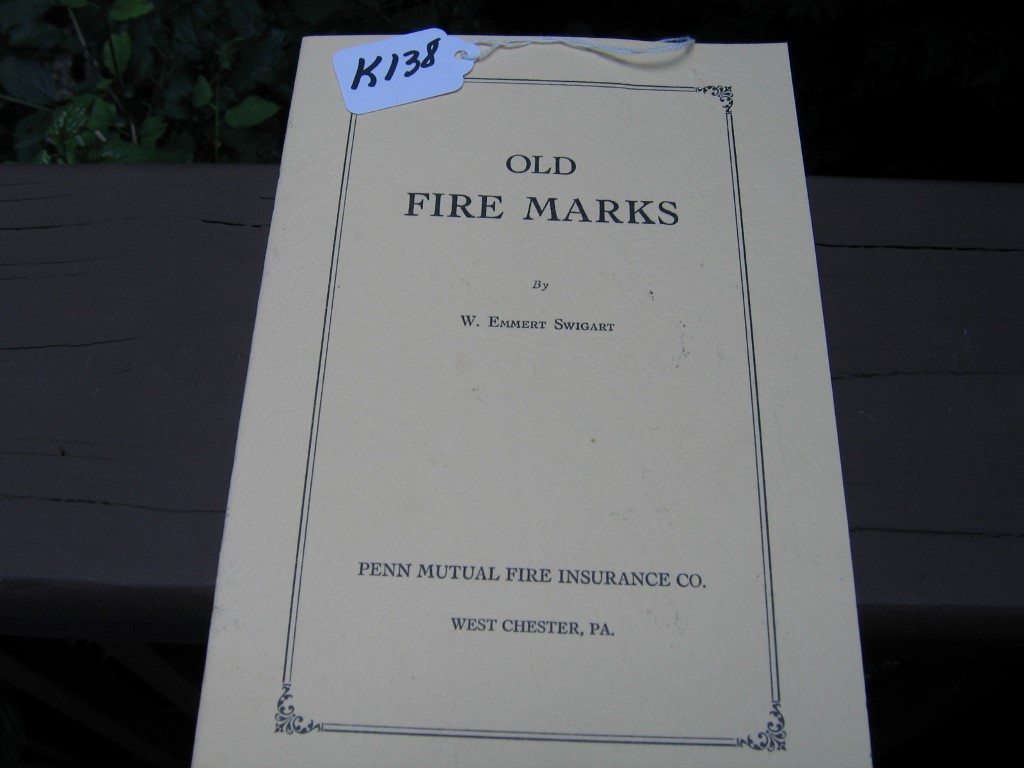Pamphlet. Old Fire Marks by W. Emmert Swigart.