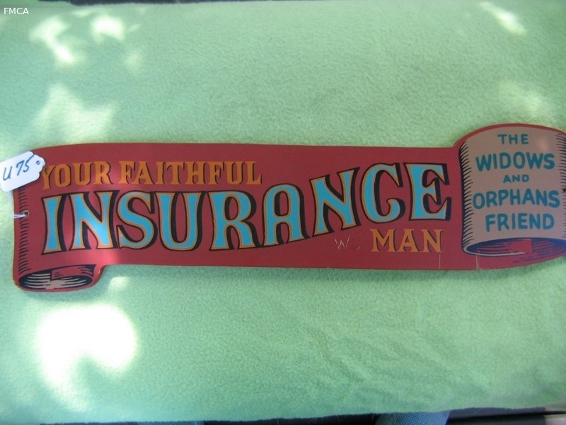 Sign. Your Faithful Insurance Man. Thick Pressed