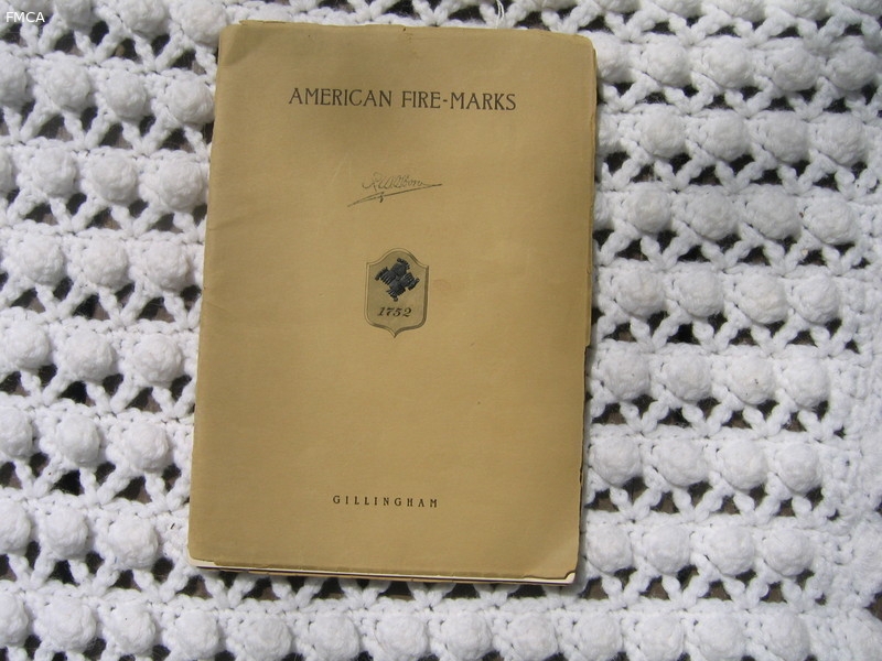 American Fire-Marks Booklet. Fire-Marks of Americ