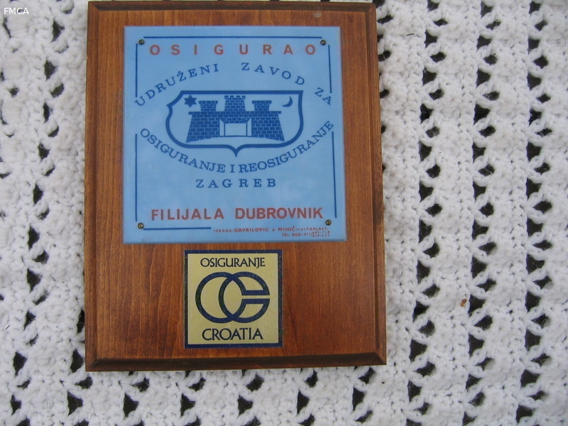 Osigurao Filijala Dubrovnik. Agency Plaque. Croa
