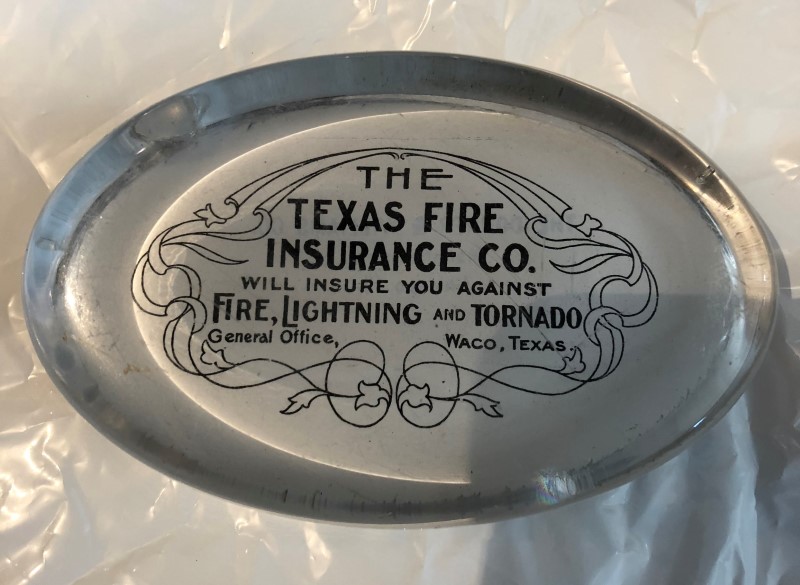 Texas Fire Insurance Co. Paperweight. Lettering s
