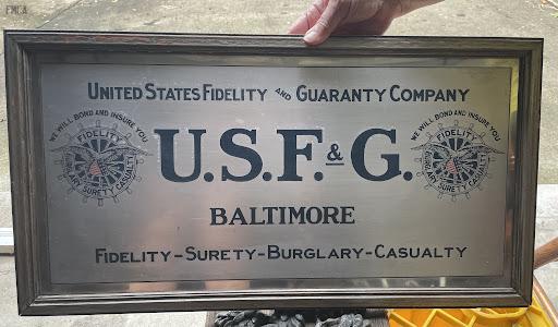 #159 Sign#398. 25 ½ inches wide by 13 ½ high. United States Fidelity and Guaranty Company. Baltimore, Maryland.