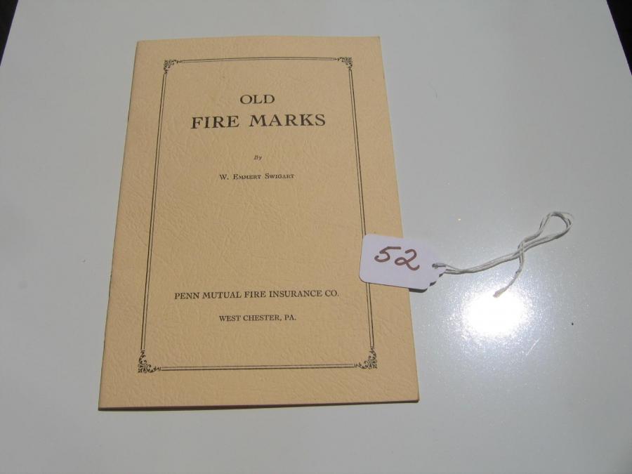#052 Old Fire Marks. Pamphlet. By W. Emmert Swigart.