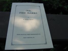Old Fire Marks Booklet. by W. Emmert Swigart. Pri