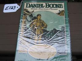 Daniel Boone, Great American Pioneer. Booklet. P