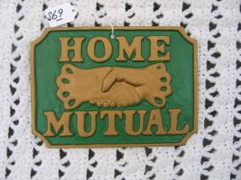 Home Mutual Insurance. Reproduction Fire Mark of B