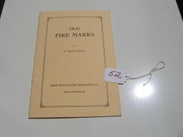 #052 Old Fire Marks. Pamphlet. By W. Emmert Swigart.